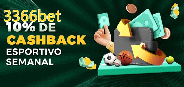 10% de bônus de cashback na 3366bet
